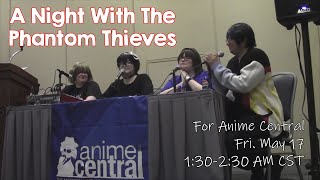 A Night With The Phantom Thieves Persona 5 Panel  Anime Central 2024 [upl. by Crabb893]