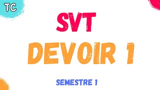 Tronc Commun SVT  Devoir 1  semestre 1 [upl. by Nosloc828]