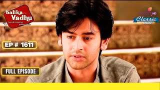 Ganga ने बचाई Jagdish की जान  Balika Vadhu  बालिका वधू  Full Episode  Ep 1611 [upl. by Pollock903]