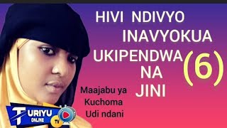 HIVI NDIVYO INAVYOKUA UKIPENDWA NA JINI NO 6 [upl. by Zanlog554]