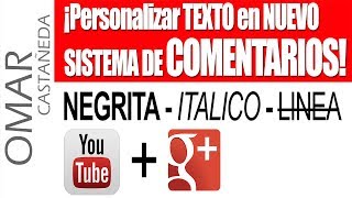 PERSONALIZAR TEXTO EN COMENTARIOS DE YOUTUBE NEGRITA ITALICO ETC [upl. by Ecilahc612]