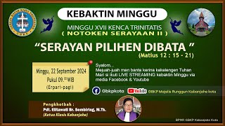 ✞ KEBAKTIN MINGGU XVII KENCA TRINITATIS Notoken Serayaan II ✞ [upl. by Zebapda]