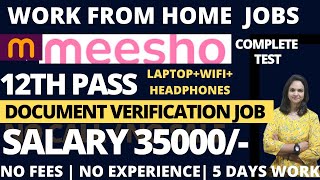 Meesho Document Verification JobLive testWork From Home Jobs12th PassNo InterviewOnline jobs [upl. by Pauiie]