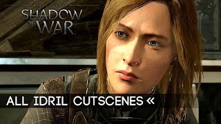 Middleearth Shadow of War  All Idril Cutscenes 【1080p HD】 [upl. by Shoshana]