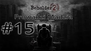 Beholder 2 15  Tyle zadań na raz [upl. by Kaiulani]