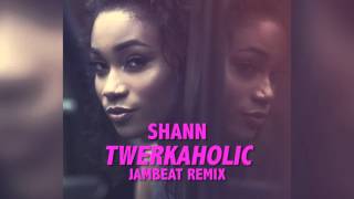 Shannon Twerkaholic Remix [upl. by Lynsey]