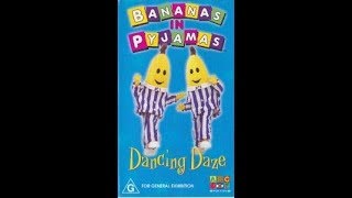 Bananas in Pyjamas Dancing Daze Australian VHS 2002  2017 RENATO DOVECER REUPLOAD [upl. by Primaveria]