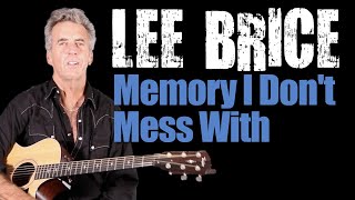 How To Play Memory I Dont Mess With On Guitar  Lee Brice Guitar Lesson  Tutorial [upl. by Assilat462]