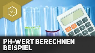 pHWert berechnen  Beispiel [upl. by Eivlys]