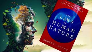 The Laws of Human Nature by Robert Greene Full Audiobook Part 2 [upl. by Irot309]