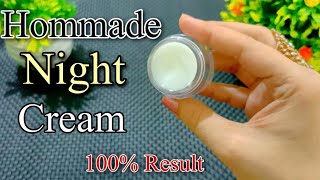 Homemade Night Cream for Fairness Glowing YoungerLooking  Skin Whitening Cream [upl. by Chiquia254]