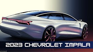 Redesign 2023 Chevrolet Impala  Rendered Specification Prices Reviews [upl. by Oinoitna]