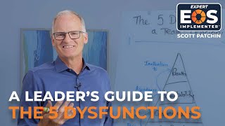 A Leader’s Guide to the “5 Dysfunctions” Model [upl. by Catto]