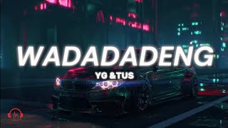 WADADADENG  YG amp TUS official lyrics video [upl. by Yehudi416]