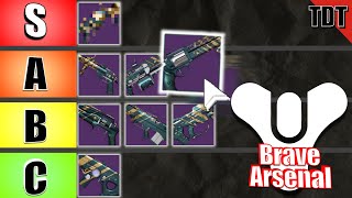 I Ranked All Brave Arsenal Weapons in Destiny 2 Using Democracy [upl. by Dorothea186]