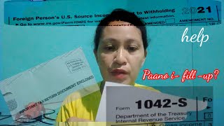 Form 1042S Foreign Persons US Source Income Subject to Withholding  Paano i fill Up HELP [upl. by Ellessig737]