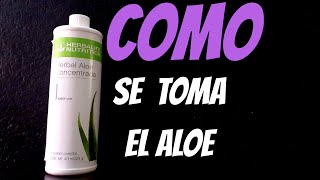 COMO SE TOMA EL ALOE DE HERBALIFE [upl. by Rica]