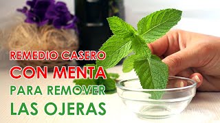 Remedio casero con menta para eliminar las ojeras [upl. by Erlin347]