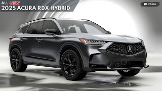 2025 Acura RDX Hybrid Revealed  The SUV That Worth To Waited [upl. by Tnecnev]