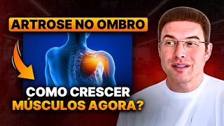 ARTROSE no OMBRO Como Praticar Musculação SEM CAUSAR mais DANOS  Muzy Explica [upl. by Gignac760]