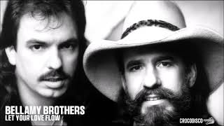 Bellamy Brothers  Let Your Love Flow 1976 [upl. by Eenattirb]