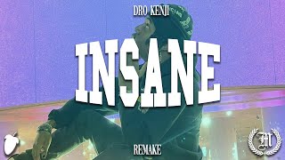 Dro Kenji  Insane FL Studio Remake [upl. by Herold]