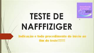 TESTE DE NAFFIZIGER PASSO A PASSO [upl. by Rellim]