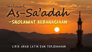 Sholawat Pembawa Kebahagian  Sholawat As Saadah Full 1 Jam  El Ghoniy [upl. by Semela]