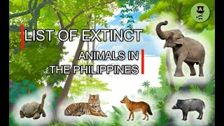 LIST of Extinct Animals in the Philippines [upl. by Unders]