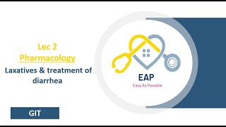 Lec 2  Pharmacology  Laxatives amp treatment of diarrhea  GIT [upl. by Nnail]