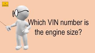 Which VIN Number Is The Engine Size [upl. by Ennaoj]