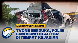 Kronologi Laka Mobil Kru TvOne di Tol Pemalang Metro Pagi Primetime [upl. by Corin]