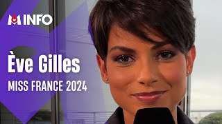 Les confidences dÈve Gilles Miss France 2024 [upl. by Alrich]