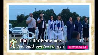 Missionswerk Zion Zeltkonferenz Hildesheim Chorr der Gemeinden  Hab Dank von Herzen Herr [upl. by Amorete707]