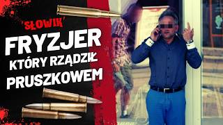 Andrzej Z Słowik – Fryzjer który Rządził Pruszkowską  Pełna Historia [upl. by Ethelstan]