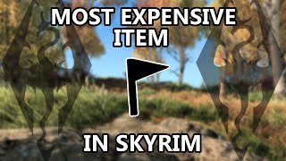 The most EXPENSIVE item in Skyrim to get [upl. by Ecikram]