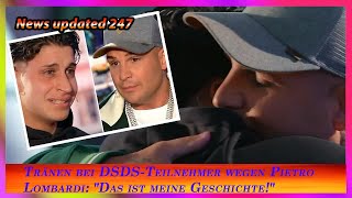 Tränen bei DSDS Teilnehmer wegen Pietro Lombardi Das ist meine Geschichte [upl. by Laband617]