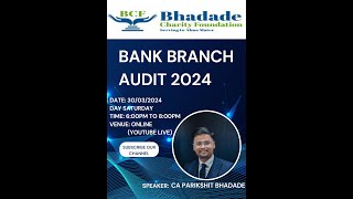 Bank Branch Audit Seminar 2024 [upl. by Eadie]