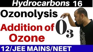 Hydrocarbons 16  Properties of Alkenes 5  Ozonolysis  Addition of Ozone JEENEET [upl. by Blanchard]