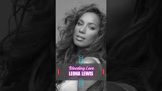 Leona Lewis  Bleeding Love love lyrics bleedinglove [upl. by Ribal]