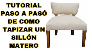 APRENDE A TAPIZAR UN SILLON MATERO Y COMO CORTAR LA TELA CreatividadTapivic [upl. by Unhsiv]