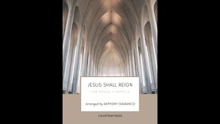 JESUS SHALL REIGN  TTBB a cappella [upl. by Jilli365]