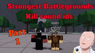 Strongest Battlegrounds Kill Sound Ids  Part 1 [upl. by Eliga]