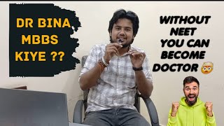 Bina MBBS kai bhi Doctor ban sakte haiCourses that will make you Doctor without giving Neet [upl. by Merriam]