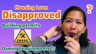 Housing Loan Disapprove Philipines sobrang daming requirements bank money [upl. by Derzon]