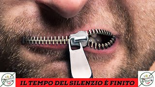 IL TEMPO DEL SILENZIO È FINITO [upl. by Treulich467]