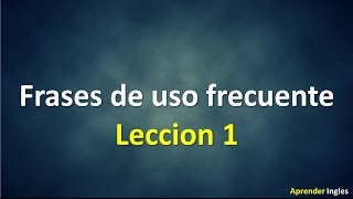 Frases en Ingles Para Principiantes con su traducción 1 [upl. by Nirraj]