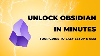 Unlock Obsidian With This Easy Setup Guide [upl. by Abas414]