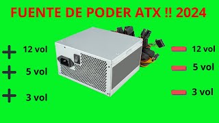 🔴🔵🟢 FUENTE DE PODER ATX  2024 📹🔍🔌💡 [upl. by Resiak271]