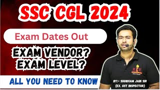 Biggest News SSC CGL 2024 official Exam dates out Expected Vendor Total form fillup [upl. by Aztinay619]